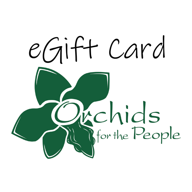 Gift Card - Orchids for the People